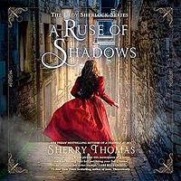 A Ruse of Shadows by Sherry Thomas