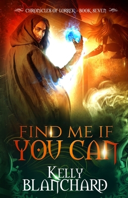 Find Me If You Can by Kelly Blanchard