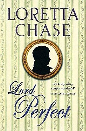 Lord Perfect: Number 3 in series by Loretta Chase, Loretta Chase