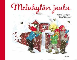 Melukylän joulu by Astrid Lindgren