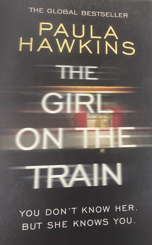 The Girl on the Train by Paula Hawkins