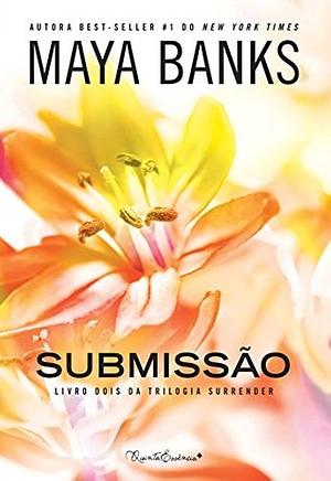 Submissão by Maya Banks