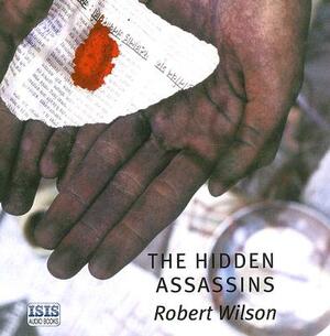 The Hidden Assassins by Robert Wilson