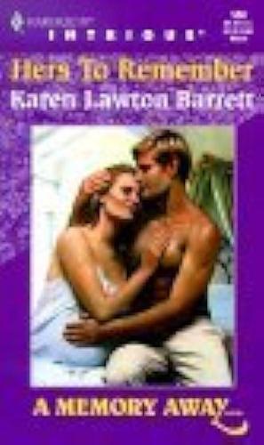 Hers to Remember by Karen Lawton Barrett