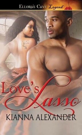 Love's Lasso by Kianna Alexander
