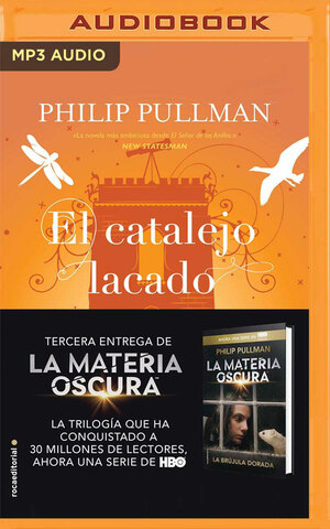 El catalejo lacado by Camila Batlles, Edgar Puente, Philip Pullman, Dolors Gallart