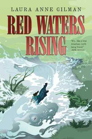 Red Waters Rising by Laura Anne Gilman
