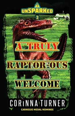 A Truly Raptor-ous Welcome by Corinna Turner