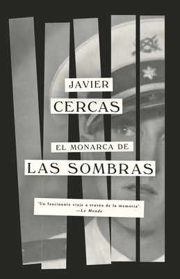 El Monarca de Las Sombras by Javier Cercas