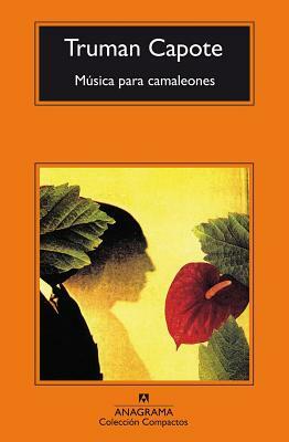Musica Para Camaleones by Truman Capote