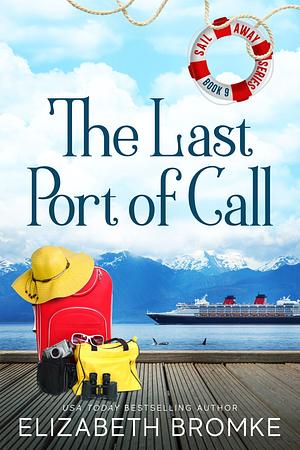 The Last Port of Call by Elizabeth Bromke