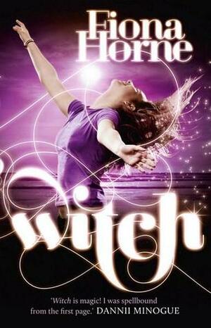 Witch: A Summerland Mystery by Fiona Horne