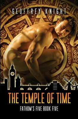 The Temple of Time by Geoffrey Knight