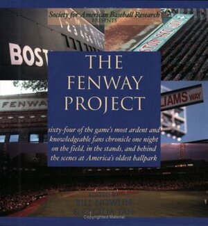 The Fenway Project: June 28, 2002 by Bill Nowlin