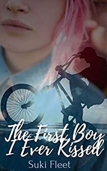 The First Boy I Ever Kissed by Suki Fleet