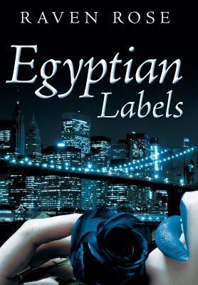 Egyptian Labels by Raven Rose