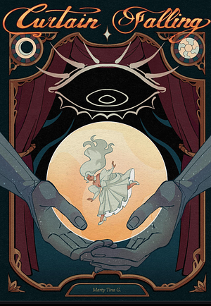 Curtain Falling by Marty Tina G.