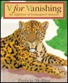 V for Vanishing: An Alphabet of Endangered Animals by Patricia Mullins