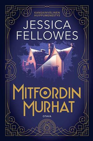 Mitfordin murhat by Jessica Fellowes