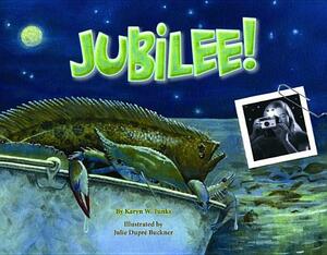 Jubilee! by Karyn Tunks