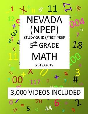 5th Grade NEVADA NPEP, 2019 MATH, Test Prep by Mark Shannon