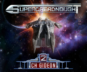 Superdreadnought 2: A Military AI Space Opera by C. H. Gideon, Craig Martelle