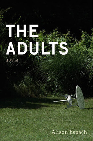 The Adults by Alison Espach