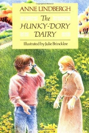 The Hunky-Dory Dairy by Anne Lindbergh
