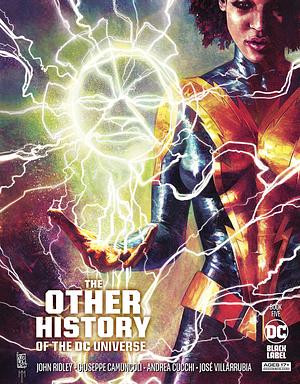 The Other History of the DC Universe  by John Ridley
