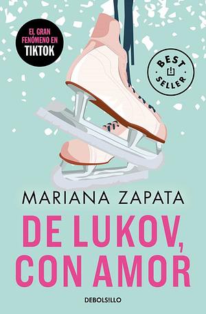 DE LUKOV, CON AMOR by Mariana Zapata