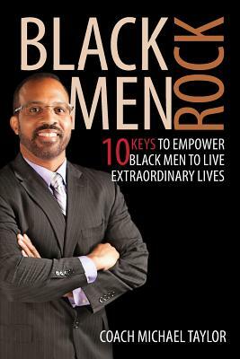 Black Men Rock by Michael Taylor