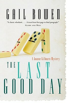 The Last Good Day by Gail Bowen