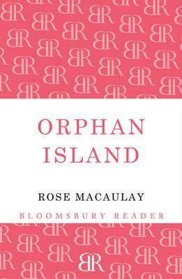 Orphan Island by Rose Macaulay
