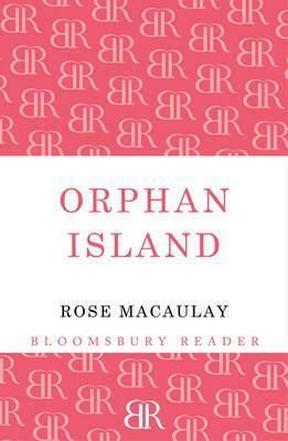 Orphan Island by Rose Macaulay
