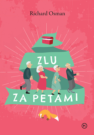 Zlu za petami by Richard Osman