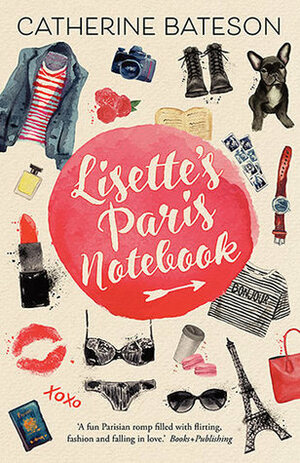 Lisette's Paris Notebook by Catherine Bateson