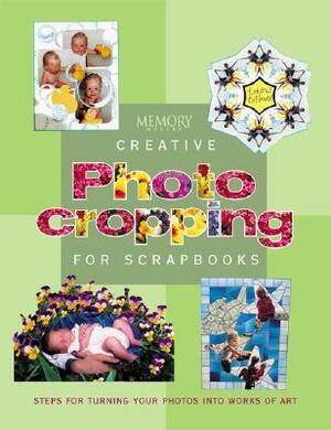 Creative Photo Cropping for Scrapbooks by Memory Makers