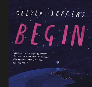 Begin by Oliver Jeffers