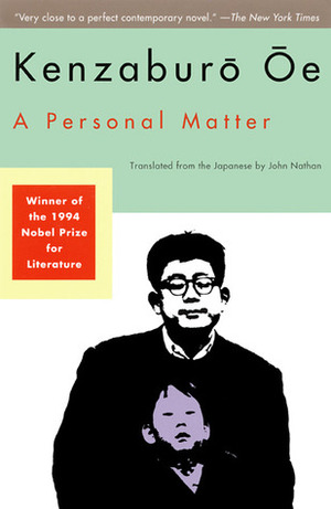 A Personal Matter by Kenzaburō Ōe