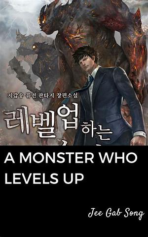 A Monster Who Levels Up: Part 5 by Jee Gab Song