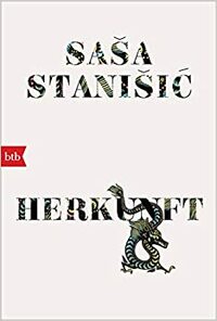 Herkunft by Saša Stanišić