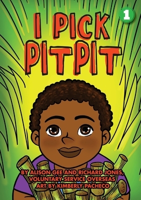 I Pick Pitpit by Richard Jones, Alison Gee
