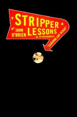 Stripper Lessons by John O'Brien, Maureen O'Brien