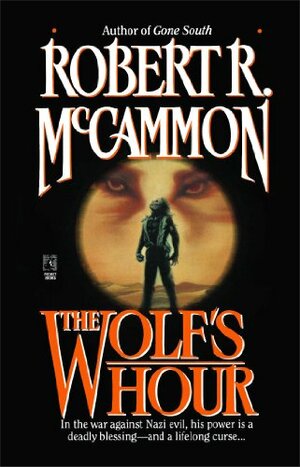 The Wolf's Hour by Robert R. McCammon