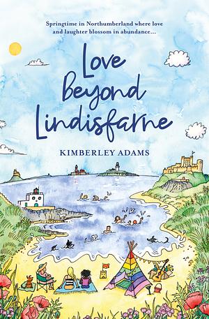 Love Beyond Lindisfarne  by Kimberley Adams