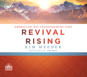 Revival Rising: Embracing His Transforming Fire by Kim Meeder