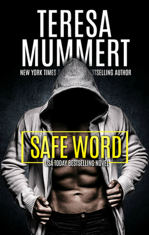 Safe Word by Teresa Mummert