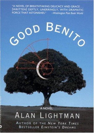 Good Benito by Alan Lightman