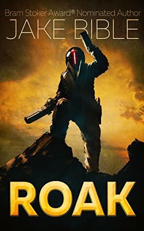 Roak by Jake Bible