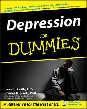 Depression for Dummies by Charles H. Elliott, Laura L. Smith
